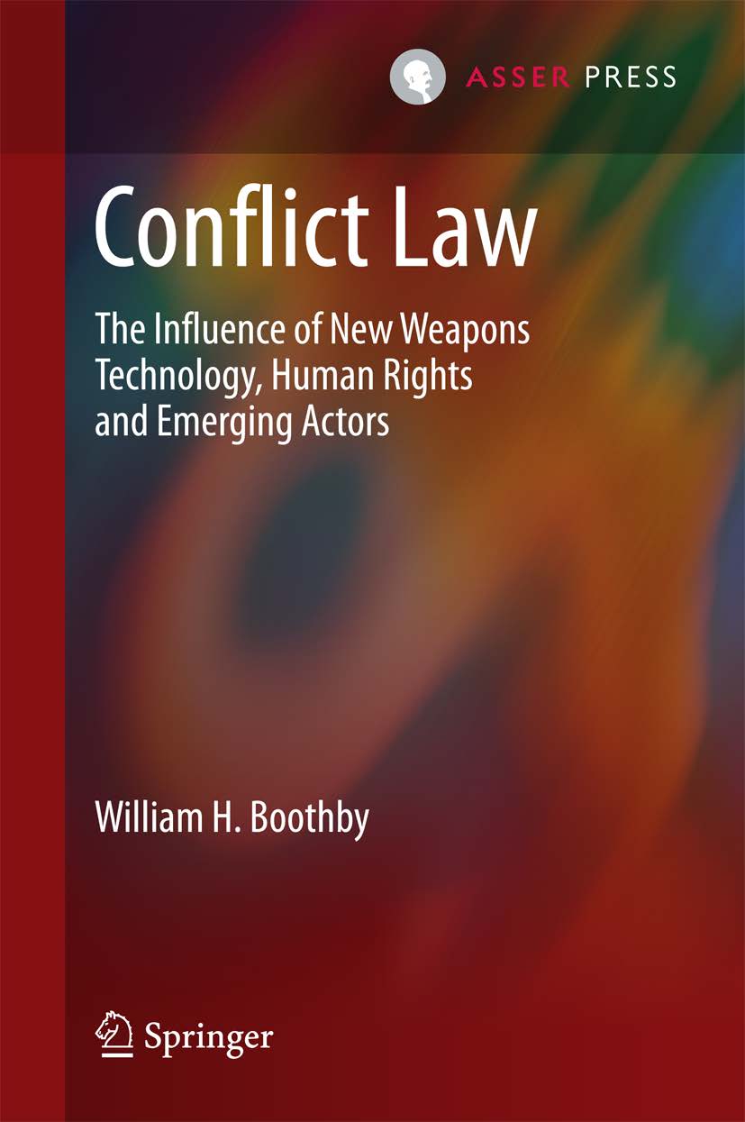 Conflict Law - The Influence of New Weapons Technology, Human Rights and Emerging Actors